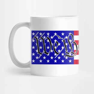 We the People with a Flag Background Mug